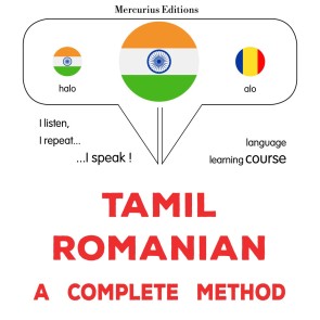 Tamil - Romanian : a complete method