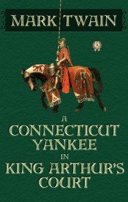 A Connecticut Yankee in King Arthur's Court