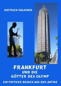 Frankfurt und die Götter des Olymp