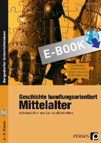Geschichte handlungsorientiert: Mittelalter