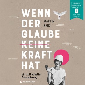Wenn der Glaube keine Kraft hat