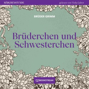 Brüderchen und Schwesterchen