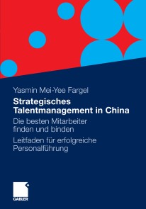 Strategisches Talentmanagement in China