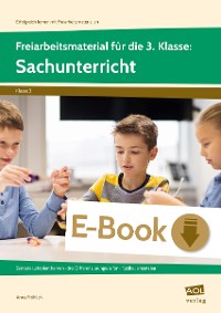 Freiarbeitsmaterial f. d. 3. Kl.: Sachunterricht
