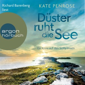 Düster ruht die See - Ein Krimi auf den Scilly-Inseln