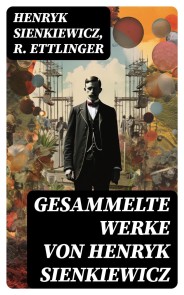 Gesammelte Werke von Henryk Sienkiewicz