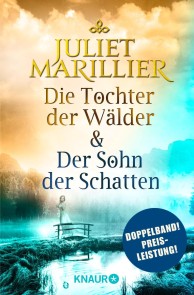 Die Tochter der Wälder & Der Sohn der Schatten