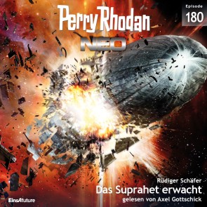 Perry Rhodan Neo 180: Das Suprahet erwacht