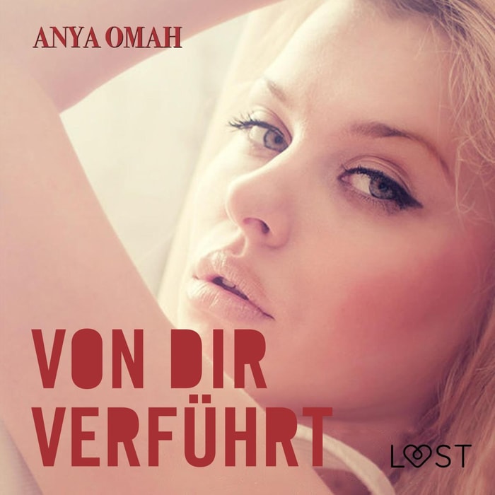 Von dir verführt (Ungekürzt)