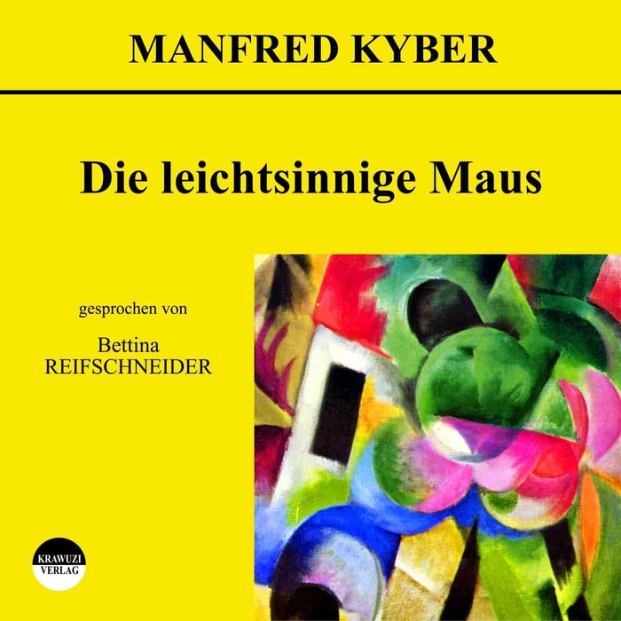 Die leichtsinnige Maus