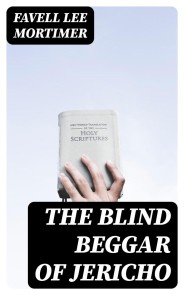 The Blind Beggar of Jericho