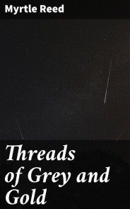 Threads of Grey and Gold