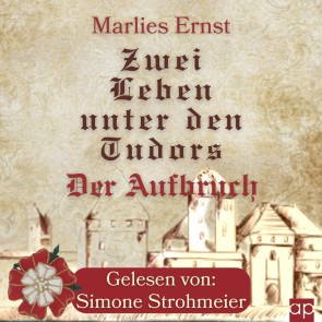 Zwei Leben unter den Tudors