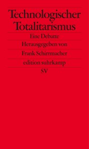 Technologischer Totalitarismus