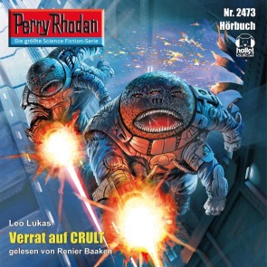 Perry Rhodan 2473: Verrat auf Crult