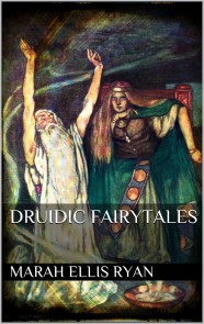 Druidic Fairytales