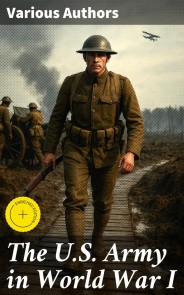 The U.S. Army in World War I