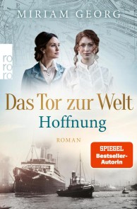 Das Tor zur Welt: Hoffnung