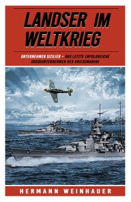 Landser im Weltkrieg - Unternehmen Sizilien