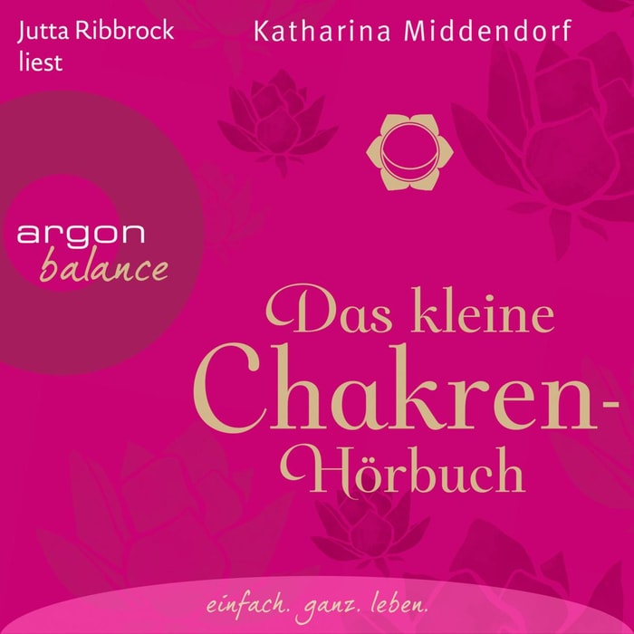 Das kleine Chakren-Hörbuch