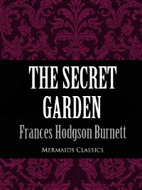 The Secret Garden (Mermaids Classics)