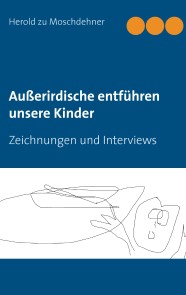 Außerirdische entführen unsere Kinder