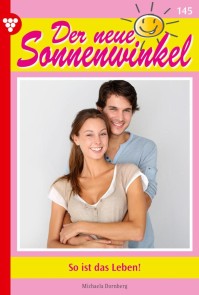 So ist das Leben!