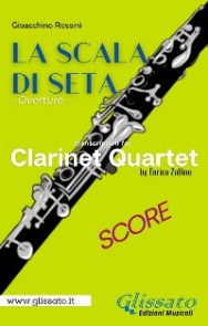 Clarinet Quartet Score of "La Scala di Seta"
