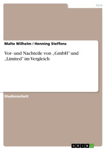 Vor- und Nachteile von „GmbH” und „Limited” im Vergleich