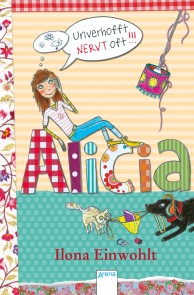 Alicia (1). Unverhofft nervt oft