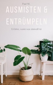 Ausmisten & Entrümpeln