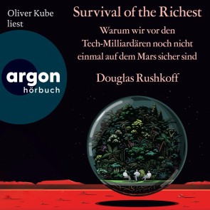 Survival of the Richest