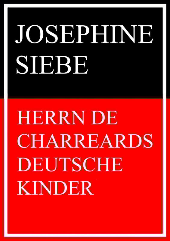 Herrn de Charreards deutsche Kinder