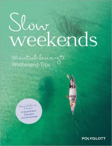 Slow Weekends