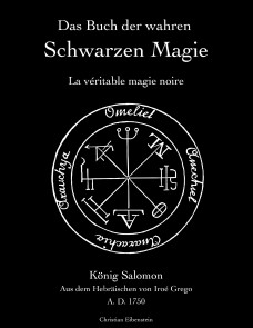 Das Buch der wahren schwarzen Magie