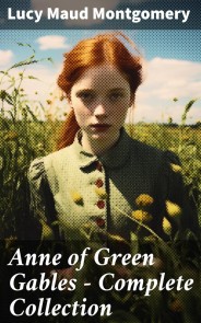 Anne of Green Gables - Complete Collection