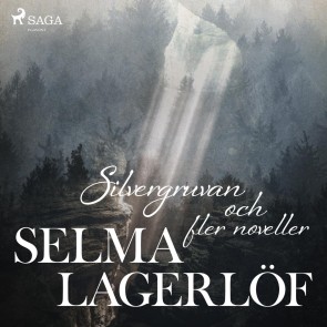 Silvergruvan och andra noveller