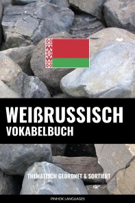 Weißrussisch Vokabelbuch