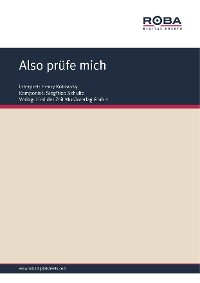Also prüfe mich