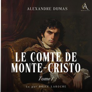 Le Comte de Monte-Cristo - Tome 1  - Livre Audio