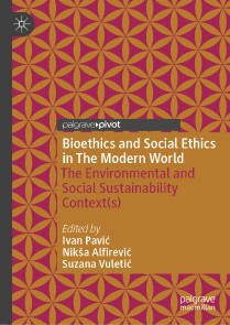 Bioethics and Social Ethics in The Modern World