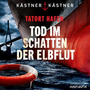 Tatort Hafen - Tod im Schatten der Elbflut