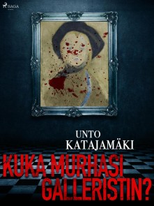 Kuka murhasi galleristin?