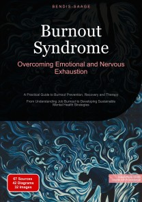 Burnout Syndrome: Overcoming Emotional and Nervous Exhaustion