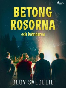 Betongrosorna och bränderna
