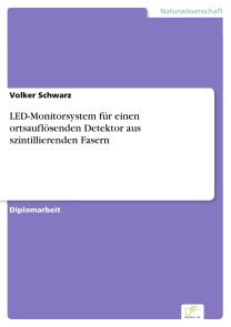 LED-Monitorsystem für einen ortsauflösenden Detektor aus szintillierenden Fasern