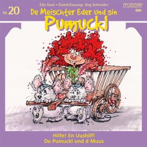 De Meischter Eder und sin Pumuckl, Nr. 20