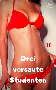 Drei versaute Studenten