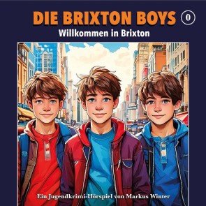 Die Brixton Boys, Folge 0: Willkommen in Brixton