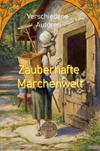 Zauberhafte Märchenwelt